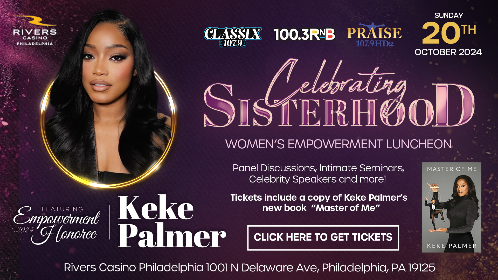 Radio One Philadelphia Presents: Celebrating Sisterhood 2024 featuring Keke Palmer