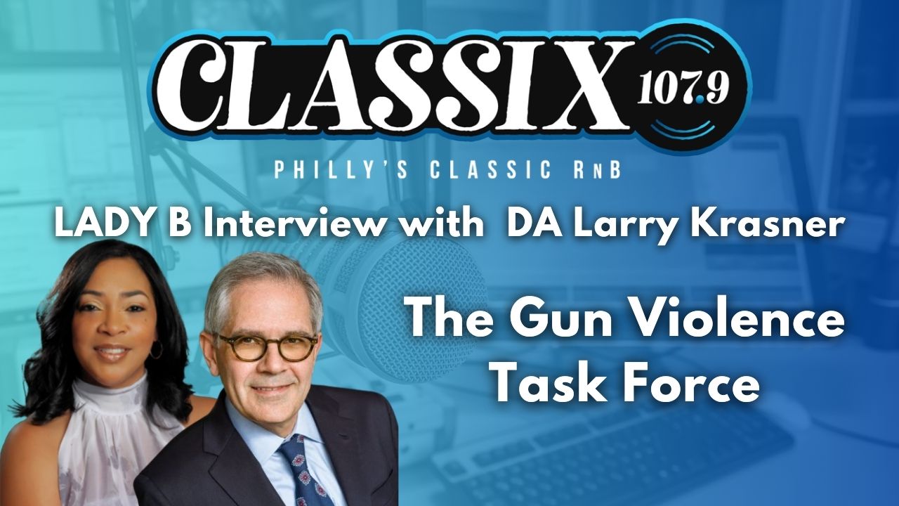 Philadelphia DA Larry Krasner talks 'The Gun Violence Task Force' with Lady B