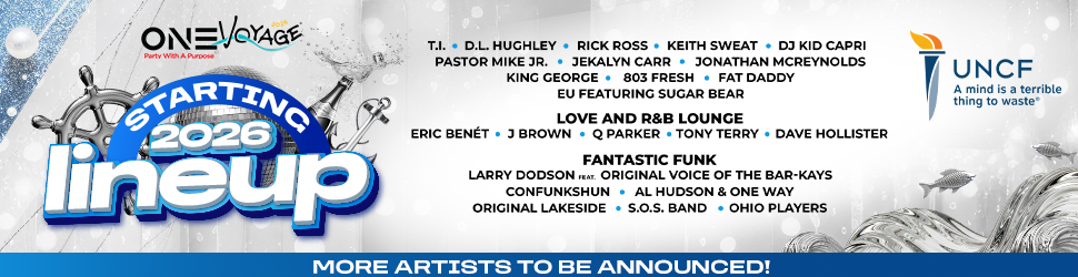 One Voyage 2026 lineup poster featuring musical artists T.I., D.L. Hughley, Rick Ross, Keith Sweat, DJ Kid Capri, Pastor Mike Jr., Jekalyn Carr, Jonathan McReynolds, King George, 303 Fresh, Eu featuring Sugar Bear, Eric Benet, J Brown, Q Parker, Tony Terry, Dave Hollister, Fantastic Funk, Larry Dodson, Original Voice of the Bar-Kays, Confunkshun, Al Hudson & One Way, Original Lakeside, S.O.S. Band, Ohio Players, and more.